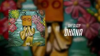 Shy Glizzy - Ohana (Official Audio)