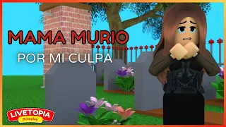 MAMÁ MURIÓ POR MI CULPA... | Mini Pelicula | Roblox Livetopia  (Con Voces) Historia de roblox