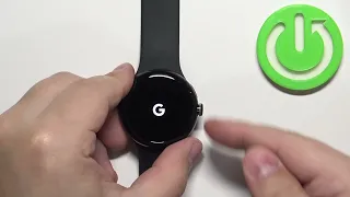 How to Force Restart GOOGLE Pixel Watch - Soft Reset