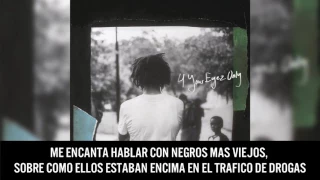 J. Cole - 4 Your Eyez Only (Subtitulado En Español)