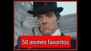 TOP: mis 50 animes favoritos