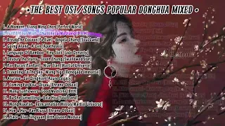 [FULL LIST] THE BEST OST/SONGS OF POPULAR DONGHUA MIX | PART 1 🎵