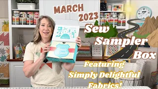 March 2023 Sew Sampler Box featuring Sherri & Chelsi Fabric!