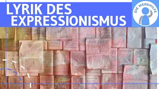 Lyrik des Expressionismus einfach erklärt - Geschichte, Hintergrund, Themen, Merkmale & Vertreter