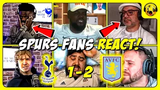 SPURS Fans MELTDOWN Reactions! | TOTTENHAM 1-2 ASTON VILLA | Premier League