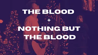 Bethel Music, David Funk - The Blood & Nothing But The Blood (Spontaneous)