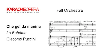 Karaoke Opera: Che Gelida Manina -  La Boheme (Puccini) Orchestra only with score