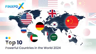 Top 10 Powerful Countries in the World 2024