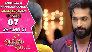 Anbe Vaa & Kannana Kanne Mahasangamam | Episode 7 | 24th Jan 2021