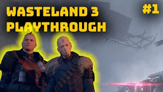 Wasteland 3 Playthrough/Gameplay ep1