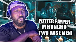 Potter Payper x M Huncho - Two Wise Men [Music Video] | GRM Daily REACTION!