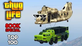 GTA 5 ONLINE : THUG LIFE AND FUNNY MOMENTS COMPILATION [800K Special] (TOP 100)