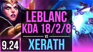 LEBLANC vs XERATH (MID) | KDA 18/2/8, 9 solo kills, Legendary | EUW Master | v9.24