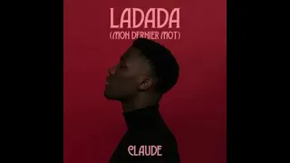 Ladada - Claude