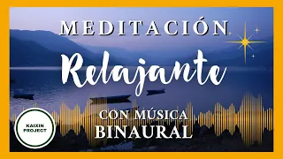 Meditación Guiada Relajación Profunda. Calma Mental y Paz en el Corazón. Con Música Binaural.