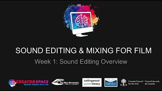 Sound Editing and Mixing for Film: Week 1