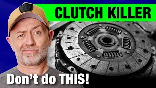 What kills your clutch, and how to avoid it | Auto Expert John Cadogan