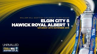 Elgin City 8-1 Hawick Royal Albert | William Hill Scottish Cup 2016/17 - Third Round