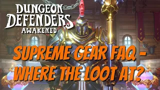 DDA FAQs - Supreme Gear - Where Da Loot At?