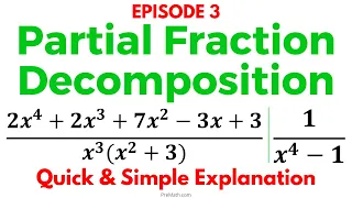 Episode 3 | Partial Fraction Decomposition with Quadratics in the Denominator | Easy Tutorial