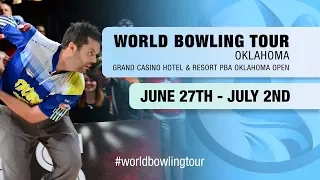 Who’s ready? - WORLD BOWLING TOUR – OKLAHOMA Grand Casino Hotel & Resort PBA Oklahoma Open