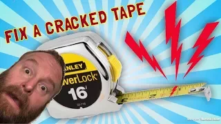 How To FIX A Tape Measure That’s Cracked