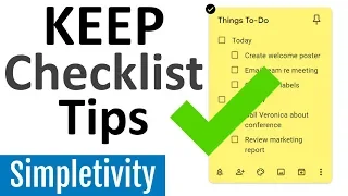 3 Easy Google Keep Tips for More Powerful Checklists