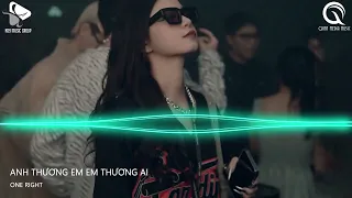 Nghĩ Đi Mà Xem Lúc Em Vừa Chợt Ngã Remix TikTok - Anh Thương Em Em Thương Ai Remix- Vở Kịch Của Em