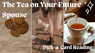🔮 ☕️ The Tea on Your Future Spouse ☕️ 🔮 Pick-A-Card Tarot Reading #tarot #tarotreading #pickacard