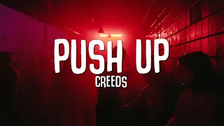 [1 Hour] Creeds - Push Up (Lyrics) | Tiktok | Top Songs with Lyrics 2023