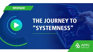 The Journey Towards Systemness: Learn how Hospital Sisters Health System (HSHS) is transforming