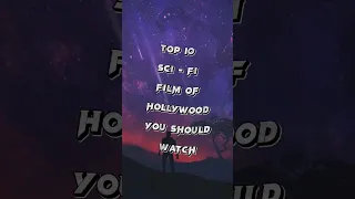 10💥SCI-FI MOVIE 🎬OF HOLLYWOOD🤖YOU SHOULD WATCH#shots#top#facts#top10#ytshorts#yt#shorts#movies#viral