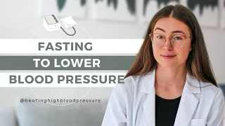 Fasting to Lower High Blood Pressure (Looking at the Research to Reverse High Blood Pressure)