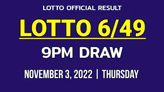 6/49 LOTTO RESULT TODAY 9PM DRAW November 3, 2022 Thursday PCSO SUPER LOTTO 6/49 Draw Tonight