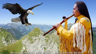 Healing Your Mind, Body And Spirit 🦅 Native American Flute Music for Meditation, Deep Sleep