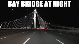 Driving Across the San Francisco-Oakland Bay Bridge At Night