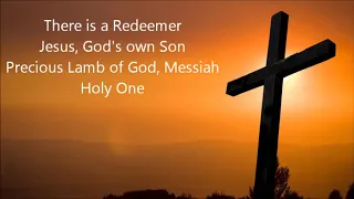 There is a Redeemer (with lyrics)