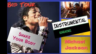 Shake Your Body (Bad Tour) - Michael Jackson - Instrumental with lyrics  [subtitles] HQ