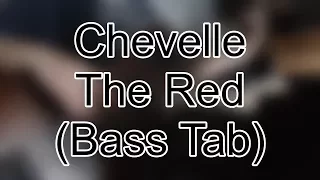 Chevelle - The Red (Bass Tab)