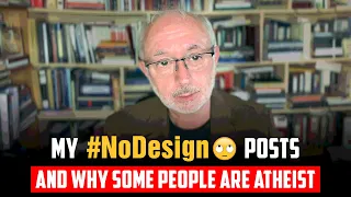 My #NoDesign🙄 Posts And Why Some People Are Atheist