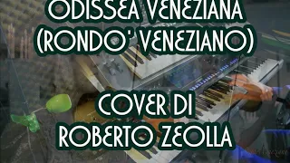 ODISSEA VENEZIANA (RONDO' VENEZIANO) - ROBERTO ZEOLLA ON YAMAHA GENOS