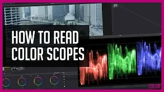 How to Read Color Scopes - DaVinci Resolve Color Correction Tutorial