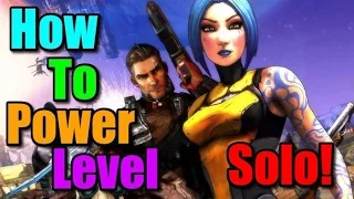 Borderlands 2 How To Power Level...Yourself!