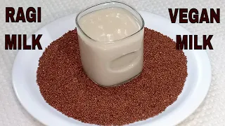 Ragi Milk Recipe | Millet Milk Recipe | Vegan Milk | How To Make Ragi Milk | Plant-Based Milk
