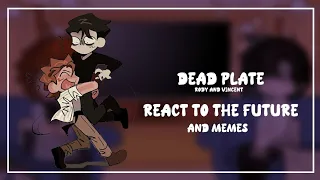 ||dead plate react to the futur + memes|| rody and vincent || by : clara_kat.25 ||