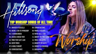 Greatest Hit Hillsong Worship Best Praise Songs Collection 2024 🙏 Broken Vessels