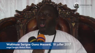 NOUVEAU 18 Juillet 2017: Wakhtaane Serigne Gana Messeré