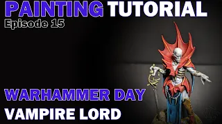 Warhammer Day Vampire Lord: A Painting Tutorial