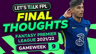 MY FPL GAMEWEEK 9 FINAL THOUGHTS (Captaincy included) | Fantasy Premier League Tips 2021/22