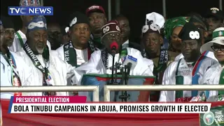 Bola Tinubu Campaign In Abuja, Promises Growth If Elected